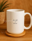 Miss To Mrs 15oz Mug