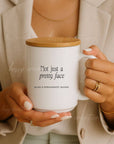 Not Just a Pretty Face 15oz Mug