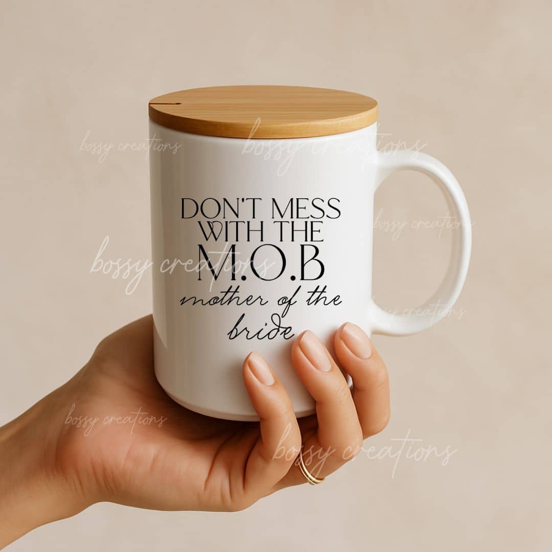 Don&#39;t Mess with the Mother of Bride / Groom 15oz Mug