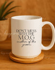 Don't Mess with the Mother of Bride / Groom 15oz Mug