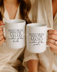 Don't Mess with the Mother of Bride / Groom 15oz Mug