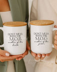 Don't Mess with the Mother of Bride / Groom 15oz Mug